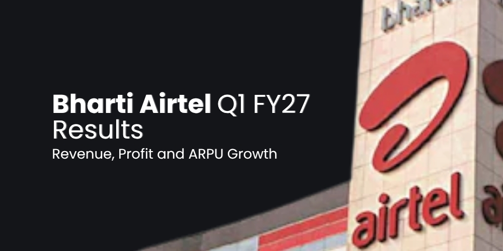Bharti Airtel Q1 FY27 Results -Revenue, Profit and ARPU Growth